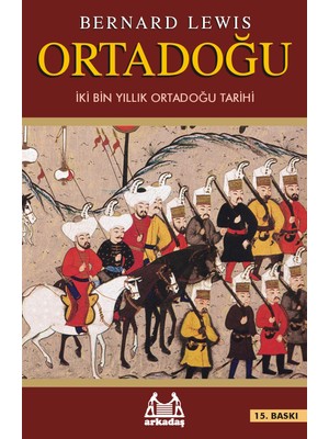 Ortadoğu - Bernard Lewis