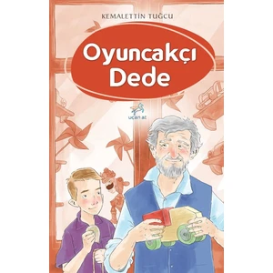 Oyuncakçı Dede - Kemalettin Tuğcu