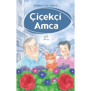 Çiçekçi Amca - Kemalettin Tuğcu