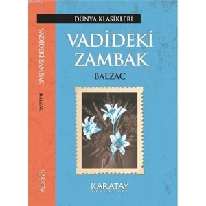 Vadideki Zambak - Honore De Balzac
