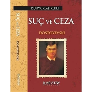 Suç Ve Ceza - Fyodor Mihayloviç Dostoyevski