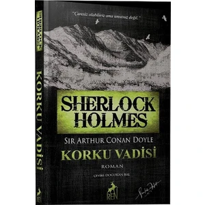 Sherlock Holmes: Korku Vadisi - Sir Arthur Conan Doyle