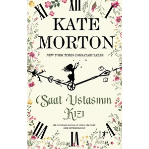 Saat Ustasının Kızı - Kate Morton
