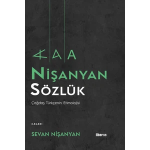 Nişanyan Sözlük Çağdaş Türkçenin Etimolojisi (Ciltli)