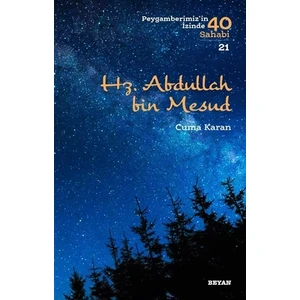 Hz. Abdullah Bin Mesud  - Cuma Karan