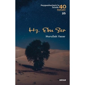 Hz. Ebu Zer - Nurullah Yazar