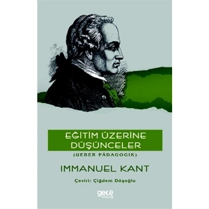 Eğitim Üzerine Düşünceler - Immanuel Kant