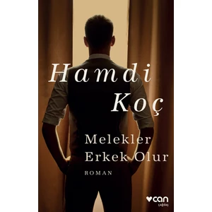 Melekler Erkek Olur - Hamdi Koç