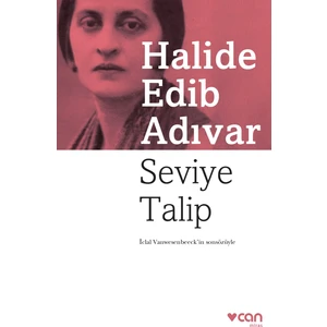 Seviye Talip - Halide Edip Adıvar