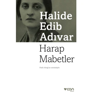 Harap Mabetler - Halide Edip Adıvar