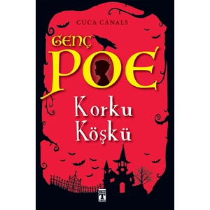 Genç Poe: Korku Köşkü 3 - Cuca Canals