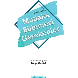 Sözümoki Mutlaka Bilinmesi Gerekenler - Tolga Öztürk