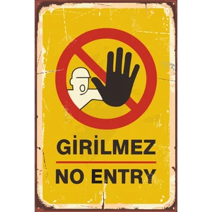 Hayat Poster Girilmez No Entry Retro Vintage Ahşap Poster