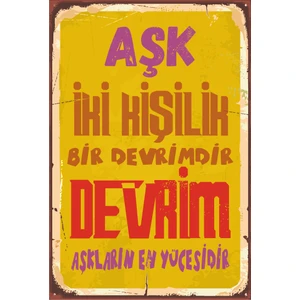 Hayat Poster Aşk Iki Kişilik Bir Devrimdir Devrim Aşkların En Yücesidir Retro Vintage Ahşap Poster