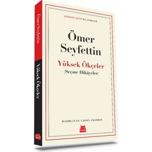Yüksek Ökçeler - Ömer Seyfettin