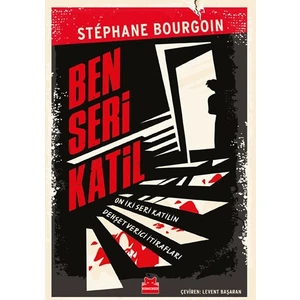 Ben Seri Katil - Stephane Bourgoın