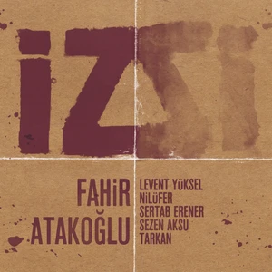Fahir Atakoğlu - Iz - Plak