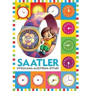 Saatler / Uygulama - Alıştırma Kitabı