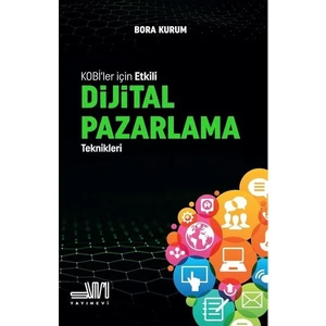 Dijital Pazarlama Teknikleri - Bora Kurum