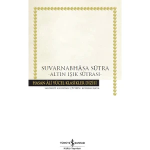 Suvarnabhasa Sutra : Altın Işık Sutrası