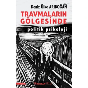 Travmaların Gölgesinde  - Deniz Ülke Arıboğan