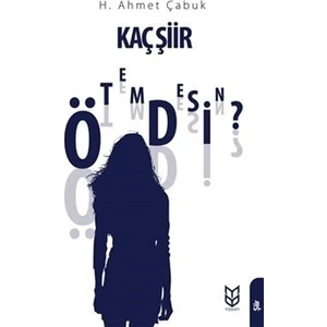 Kaç Şiir Ötemdesin?  - H. Ahmet Çabuk