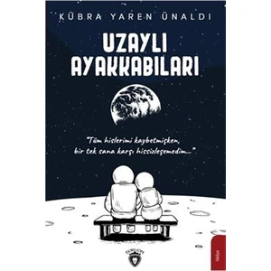Uzaylı Ayakkabıları - Kübra Yaren Ünaldı
