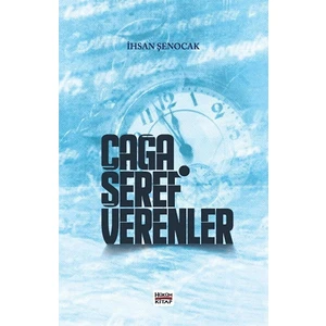 Çağa Şeref Verenler - Ihsan Şenocak