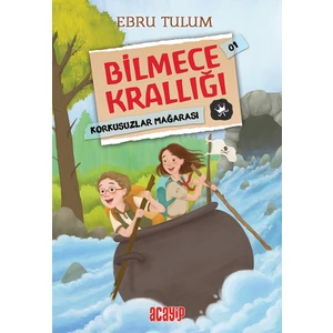Korkusuzlar Mağarası - Bilmece Krallığı 1 - Ebru Tulum