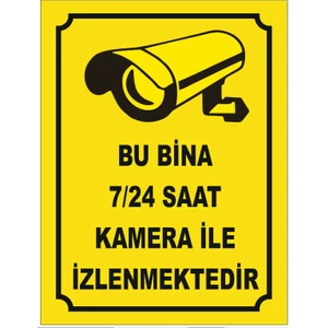 Bu Bina Kamera İle İzlenmektedir Levhası