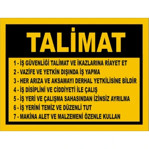 Talimat İş Güvenliği İkaz Levhası