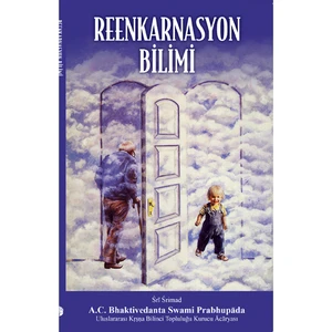 Reenkarnasyon Bilimi - A.c. Bhaktivedanta Swami Prabhupada