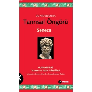 Tanrısal Öngörü - Lucius Annaeus Seneca