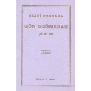 Gün Doğmadan Şiirler - Sezai Karakoç