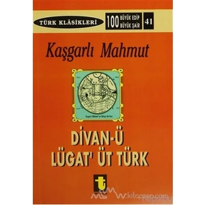 Divan-ı Lugat-it Türk - Kaşgarlı Mahmud