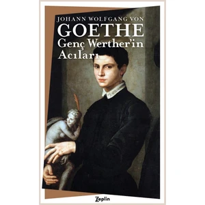 Genç Werther’in Acıları - Johann Wolfgang Von Goethe
