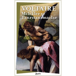 Melekler Ve Tanrıtanımazlar - Voltaire