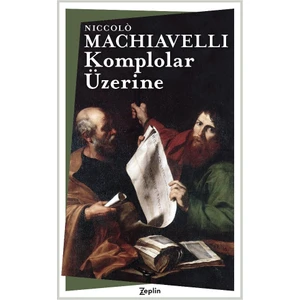 Komplolar Üzerine - Niccolò Machiavelli