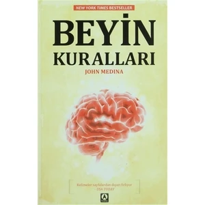 Beyin Kuralları - John Medina