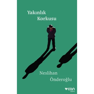 Yakınlık Korkusu - Neslihan Önderoğlu