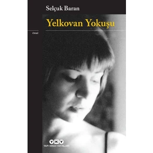 Yelkovan Yokuşu - Selçuk Baran