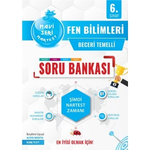 Nartest Yayınevi 6. Sınıf Mavi Fen Bilimleri Soru Bankası