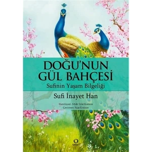 Doğu'nun Gül Bahçesi - Sufi İnayet Han