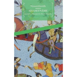 Siyasetname (Siyeru'l-Mülük) - Nizamülmülk