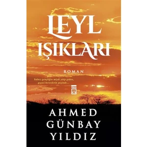 Leyl Işıkları - Ahmet Günbay Yıldız