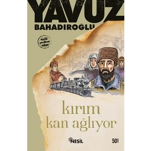 Kırım Kan Ağlıyor - Yavuz Bahadıroğlu