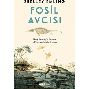 Fosil Avcısı - Shelley Emling