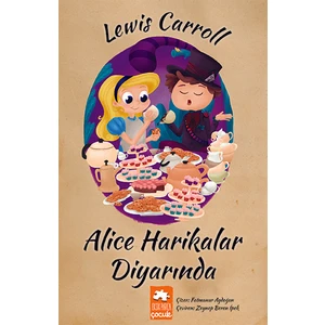 Alice Harikalar Diyarında - Lewis Carroll