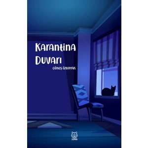 Karantina Duvarı - Güneş Öztoprak
