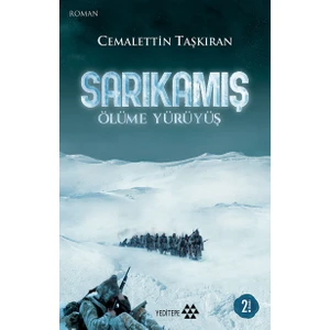 Sarıkamış Ölüme Yürüyüş - Cemalettin Taşkıran